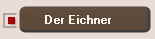Der Eichner